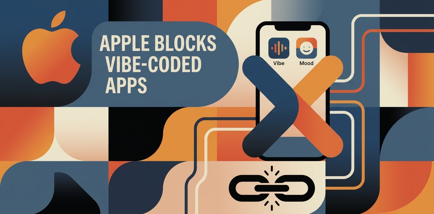 Geometric illustration of an Apple logo beside a smartphone with a broken-link icon, under the headline 'Apple blocks vibe-coded apps'